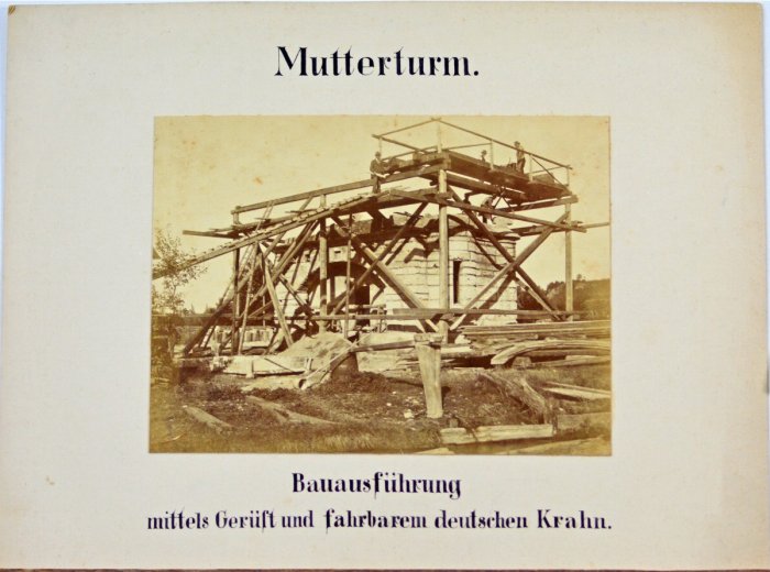 Errichtung des Mutterturms